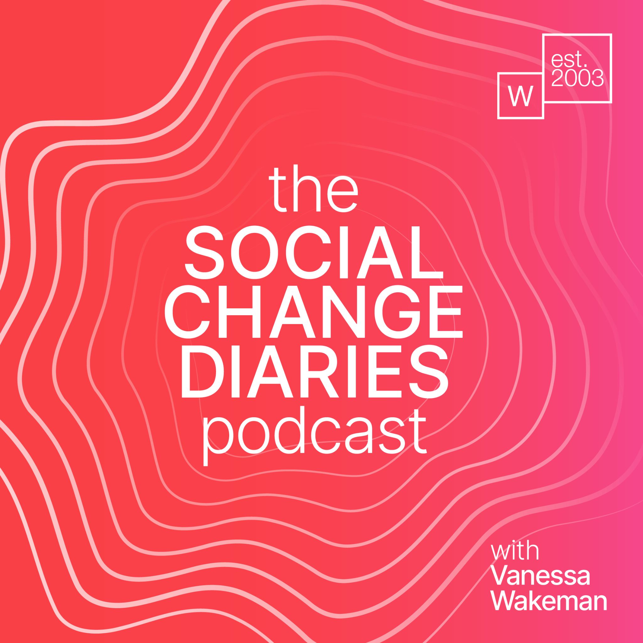 The Social Change Diaries podcast cover